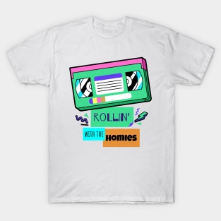 rollin' with the homies T-Shirt